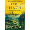 The Last Passenger: A Charles Lenox Mystery - Paperback