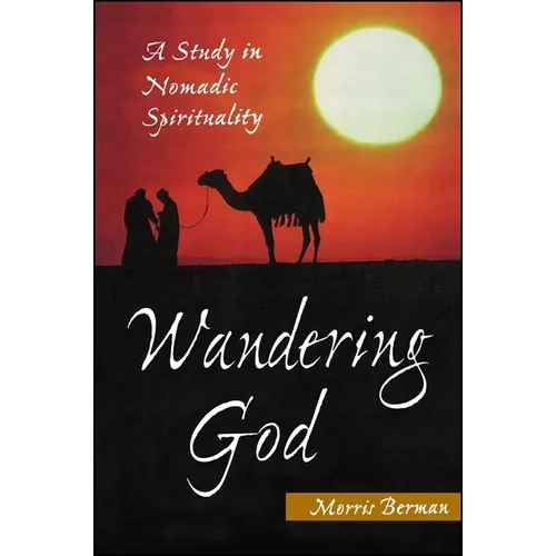 Wandering God: A Study in Nomadic Spirituality - Paperback