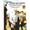 The Braided Horses Are Coming - Paperback