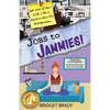 Jobs to Jammies!: Get Out of Your J.O.B. & Be a Work-in-Your-PJs Entrepreneur - Paperback
