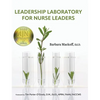Leadership Laboratory for Nurse Leaders - Hardcover