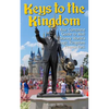 Keys to the Kingdom: Your Complete Guide to Walt Disney World's Magic Kingdom Theme Park - Paperback