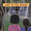 Lost In The Woods - Paperback