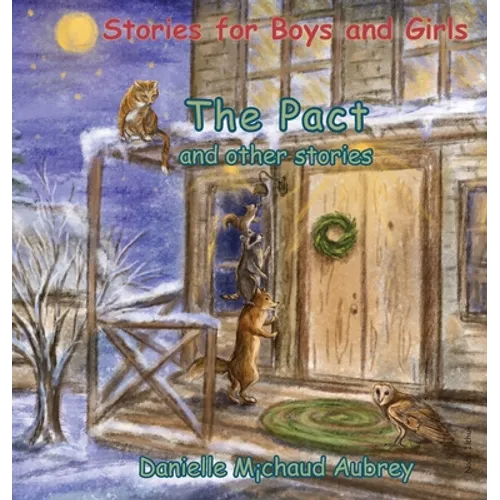 The Pact and other stories: Stories for Boys and Girls - Hardcover