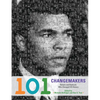 101 Changemakers: Rebels and Radicals Who Changed US History - Hardcover