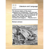 The Famous History of the Seven Champions of Christendom. the Third Part. ... Shewing Their Honourable Battles by Sea and Land: Their Tilts, Justs, To - Paperback