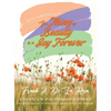 The Thing of Beauty is a Joy Forever - Hardcover