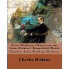 Pearl-Fishing; Choice stories from Dickens' Household Words. By: Charles Dickens: Charles John Huffam Dickens ( 7 February 1812 - 9 June 1870) was an - Paperback