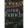 in our hands - Paperback