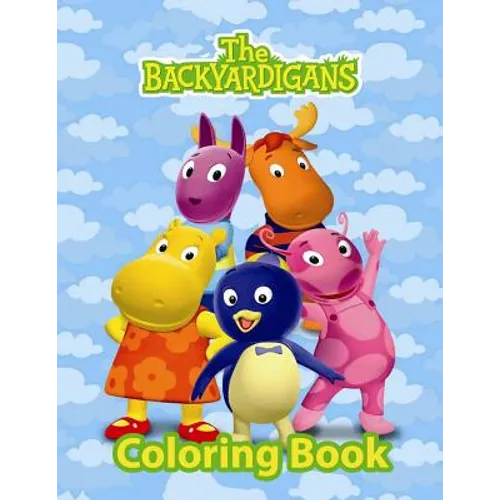 Backyardigans Coloring Book: Coloring Book for Kids and Adults with Fun, Easy, and Relaxing Coloring Pages - Paperback