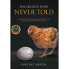 The Greatest Story Never Told: Oral Tradition and the Development of Messages in the Book of Genesis - Hardcover