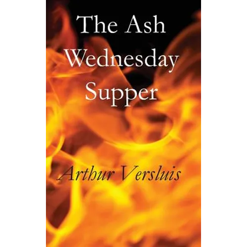 The Ash Wednesday Supper - Hardcover