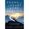 Poems from the Heart for Hope and Healing: For Those Who Have Experienced Estrangement from a Loved One - Paperback