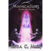 Mooncallers: Shadows Burn - Paperback
