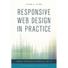 Responsive Web Design in Practice - Paperback