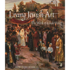 Living Jewish Art: The Work of Itshak Holtz - Hardcover