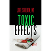 Toxic Effects - Hardcover