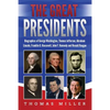 The Great Presidents: Biographies of George Washington, Thomas Jefferson, Abraham Lincoln, Franklin D. Roosevelt, John F. Kennedy and Ronald Reagan - Paperback