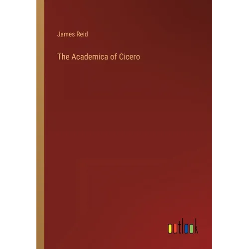 The Academica of Cicero - Paperback