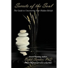 Secrets of the Soul: The Guide to Uncovering Your Hidden Beliefs - Paperback