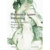 Human Figure Drawing: Drawing Gestures, Pictures and Movements - Hardcover