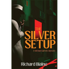 The Silver Setup: A Michael Garrett Mystery - Paperback