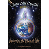 Gaea Star Crystal: Awakening the Tribes of Light - Paperback