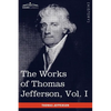 The Works of Thomas Jefferson, Vol. I (in 12 Volumes): Autobiography, Anas, Writings 1760-1770 - Paperback