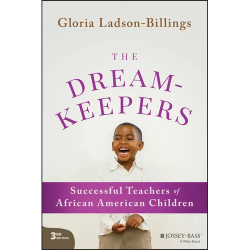 The Dreamkeepers: Successful Teachers of African American Children - Paperback