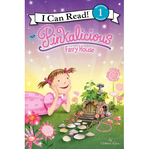 Pinkalicious: Fairy House - Hardcover
