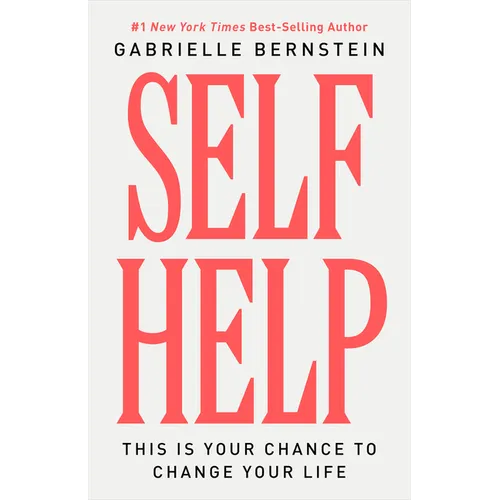 Self Help: This Is Your Chance to Change Your Life - Hardcover