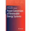 Power Conversion of Renewable Energy Systems - Hardcover