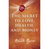The Secret to Love, Health, and Money: A Masterclass - Paperback