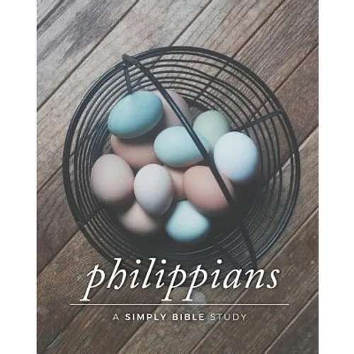 Philippians: A Simply Bible Study - Paperback