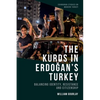 The Kurds in Erdoğan's Turkey: Balancing Identity, Resistance and Citizenship - Paperback