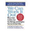 We Can Work It Out: How to Solve Conflicts, Save Your Marriage - Paperback
