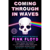 Coming Through in Waves: Crime Fiction Inspired by the Songs of Pink Floyd - Paperback
