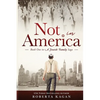 Not In America: Book One in a Jewish Family Saga - Paperback