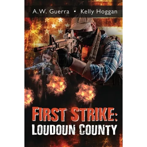 First Strike: Loudoun County - Paperback