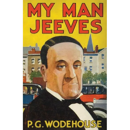 My Man, Jeeves: Heritage Facsimile Edition - Paperback