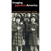 Imaging Japanese America: The Visual Construction of Citizenship, Nation, and the Body - Paperback