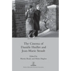 The Cinema of Danièle Huillet and Jean-Marie Straub - Hardcover