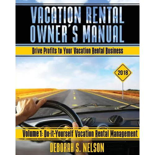 Vrom: Vacation Rental Owner's Manual: Volume 1 Do-it-Yourself Vacation Rental Management - Paperback