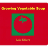 Growing Vegetable Soup - Board Book