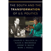 The South and the Transformation of U.S. Politics - Paperback
