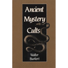 Ancient Mystery Cults - Paperback
