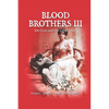 Blood Brothers III: Jim Crow and the Gilded Age - Paperback
