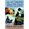 All My Children Wear Fur Coats - Paperback