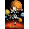 100 Short Stories and First Chapters - Paperback