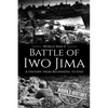 Battle of Iwo Jima - World War II: A History from Beginning to End - Paperback